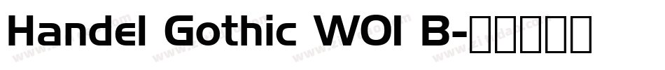 Handel Gothic W01 B字体转换